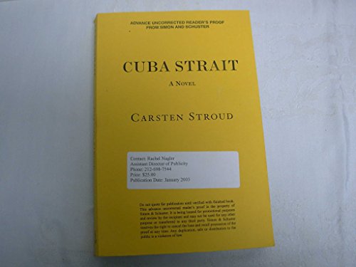 Stock image for Cuba Strait: A Novel for sale by Your Online Bookstore