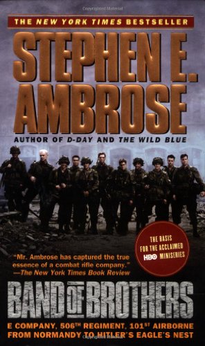 Beispielbild fr Band of Brothers: E Company, 506th Regiment, 101st Airborne from Normandy to Hitler's Eagle's Nest zum Verkauf von Jenson Books Inc