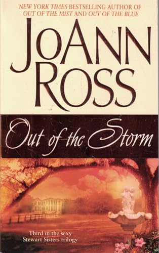 Out of the Storm (Stewart Sisters Trilogy) (9780743464758) by Ross, JoAnn