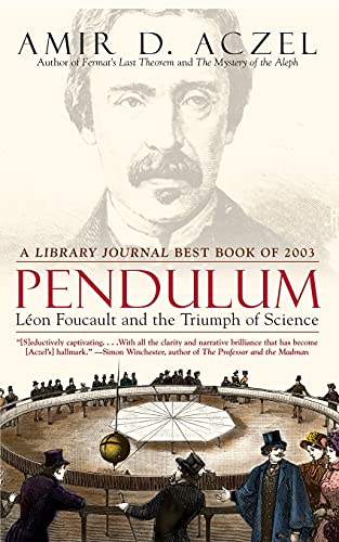 Beispielbild fr Pendulum: Leon Foucault and the Triumph of Science zum Verkauf von Wonder Book