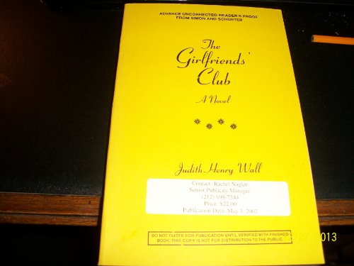 Beispielbild fr The Girlfriends Club: A Novel zum Verkauf von Versandantiquariat Felix Mcke
