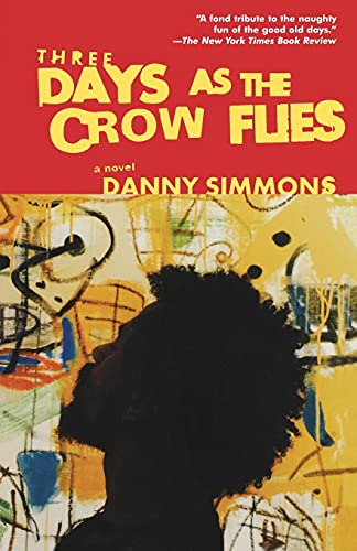 9780743466417: Three Days as the Crow Flies: A Novel