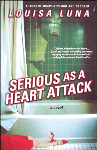 Stock image for Serious As a Heart Attack: A Novel for sale by ZBK Books