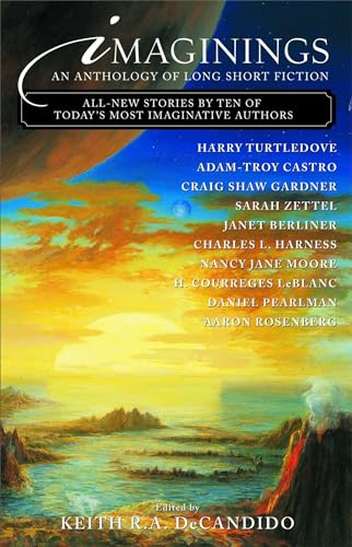 Beispielbild fr Imaginings: An Anthology of Long Short Fiction zum Verkauf von Ergodebooks