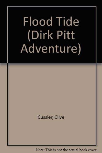 Beispielbild fr Flood Tide (Dirk Pitt Adventure) zum Verkauf von Hawking Books