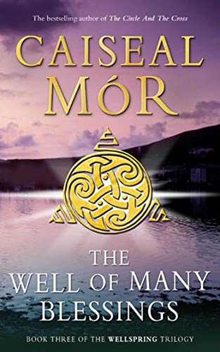 9780743468572: Well of Many Blessings: Book Three of The Wellspring Trilogy