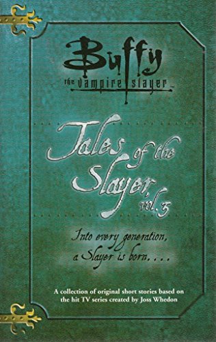 Stock image for Buffy: Tales Of The Slayer Volume 3: Buffy The Vampire Slayer: Vol 3 for sale by Sigrun Wuertele buchgenie_de