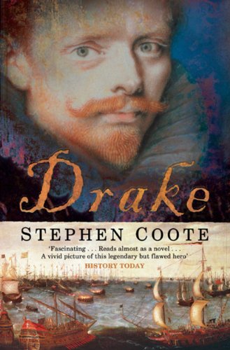 9780743468701: Drake: The Life and Legend of an Elizabethan Hero