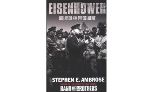 9780743468718: Eisenhower: Soldier And President