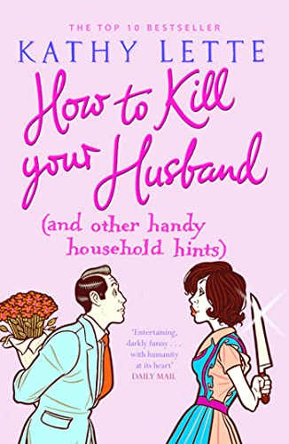 Beispielbild fr How to Kill Your Husband (and other handy household hints) zum Verkauf von medimops