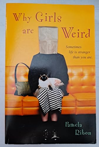 Beispielbild fr Why Girls Are Weird: A Novel zum Verkauf von SecondSale