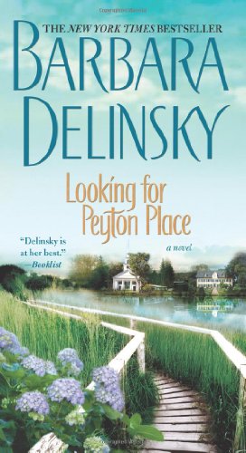 Stock image for Looking for Peyton Place: A Novel for sale by Gulf Coast Books