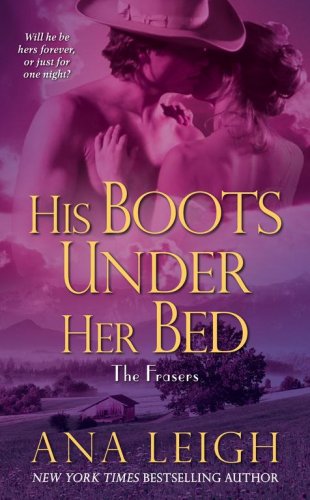 His Boots Under Her Bed (9780743469975) by Leigh, Ana