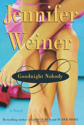 Beispielbild fr Goodnight Nobody: A Novel zum Verkauf von Wonder Book