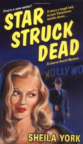 Stock image for Star Struck Dead: A Lauren Atwill Mystery (Lauren Atwill Mysteries) for sale by HPB-Movies