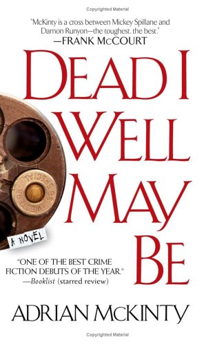 Imagen de archivo de Dead I Well May Be: A Novel a la venta por More Than Words