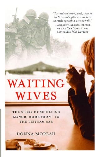 9780743470773: Waiting Wives: The Story of Schilling Manor, Home Front to the Vietnam War