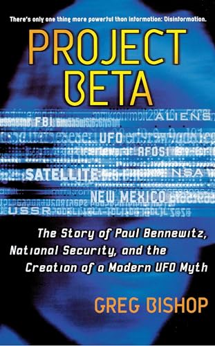 Stock image for Project Beta: The Story of Paul Bennewitz, National Security, and the Creation of a Modern UFO Myth for sale by Veronica's Books