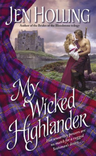 Stock image for My Wicked Highlander : The MacDonell Brides Trilogy for sale by Better World Books