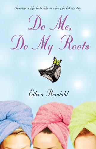 Stock image for Do Me, Do My Roots for sale by Wonder Book