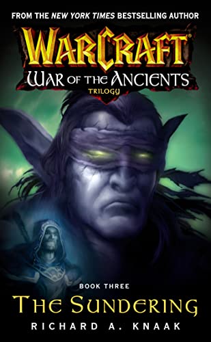 9780743471213: Warcraft: War of the Ancients #3: The Sundering: The Sundering