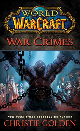Stock image for World of Warcraft: War Crimes for sale by Red's Corner LLC