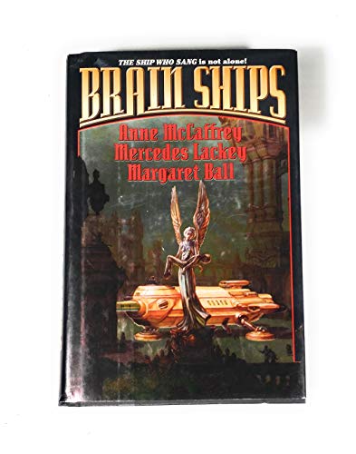 Imagen de archivo de Brain Ships (PartnerShip The Ship Who Searched) a la venta por Read&Dream