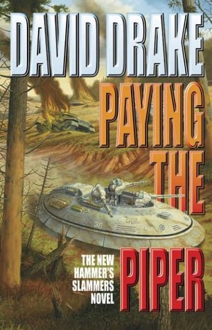 9780743471725: Paying the Piper (Hammer's Slammer's S.)