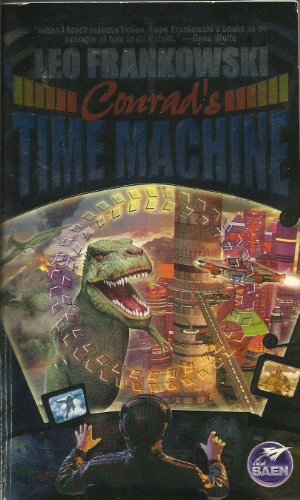 9780743471916: Conrad's Time Machine (Cross-Time Engineer)