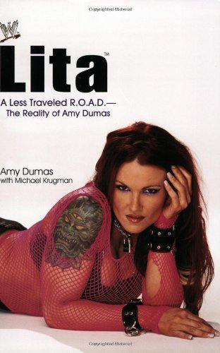 Stock image for Lita: A Less Travelled R.O.A.D. - The Reality of Amy Dumas (WWE) for sale by Goldstone Books