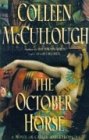The October Horse: A Novel of Caesar and Cleopatra - McCullough, Colleen