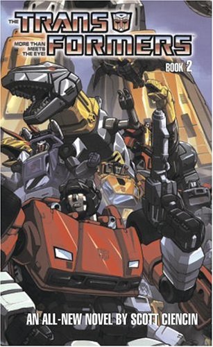 Annihilation (Transformers, Book 2) (9780743474429) by Ciencin, Scott