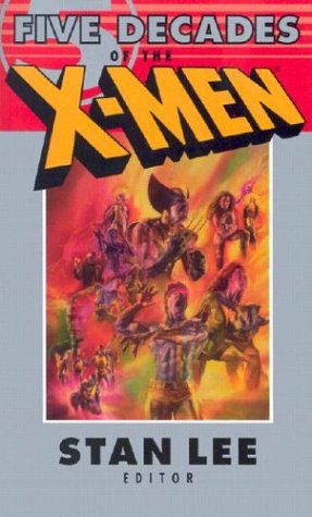 Stock image for Five Decades Of The X-Men for sale by Wonder Book