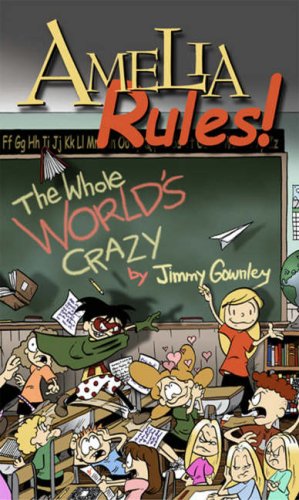 Beispielbild fr Amelia Rules Book 1: The Whole World's Crazy (Bk. 1) zum Verkauf von Books From California