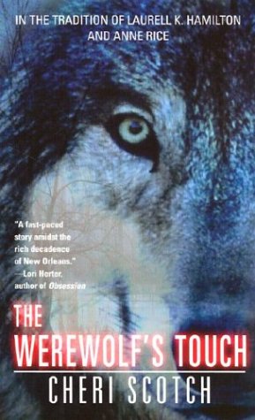 Beispielbild fr The Werewolf's Touch (The Voodoo Moon Trilogy, Book 2) zum Verkauf von Half Price Books Inc.