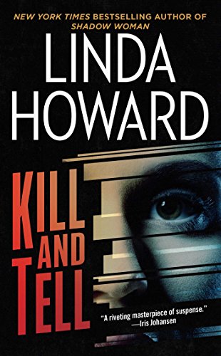 Imagen de archivo de Kill and Tell: A Novel a la venta por SecondSale