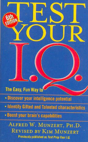 Imagen de archivo de Test Your IQ: 6th Edition a la venta por Gulf Coast Books