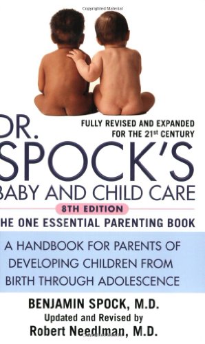 Beispielbild fr Dr. Spock's Baby and Child Care: 8th Edition zum Verkauf von SecondSale