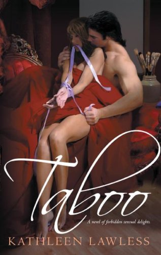 Stock image for Taboo: A Novel of Forbidden Sensual Delights. for sale by HPB-Diamond