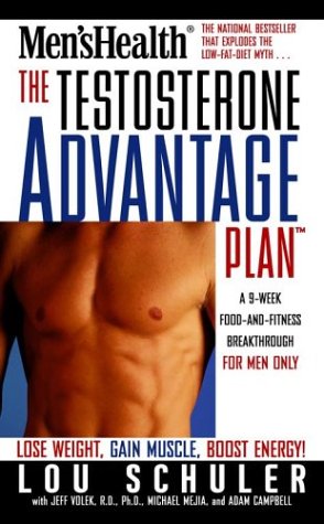 9780743477239: The Testosterone Advantage Plan: Lose Weight, Gain Muscle, Boost Energy