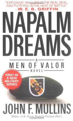 Imagen de archivo de Napalm Dreams: A Men of Valor Novel a la venta por Books of the Smoky Mountains