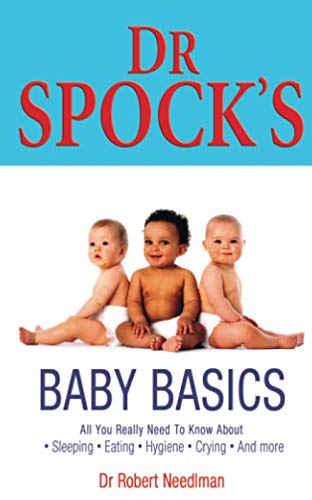 Dr. Spock's Baby Basics (9780743477864) by Robert Needlman