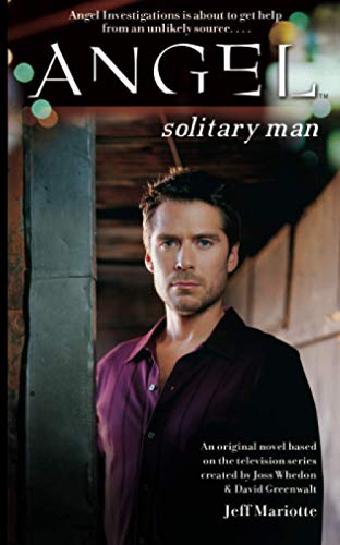 Solitary Man (Angel) - Mariotte, Jeff