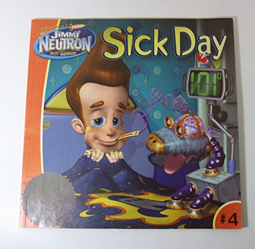 9780743478229: Sick Day (Jimmy Neutron)
