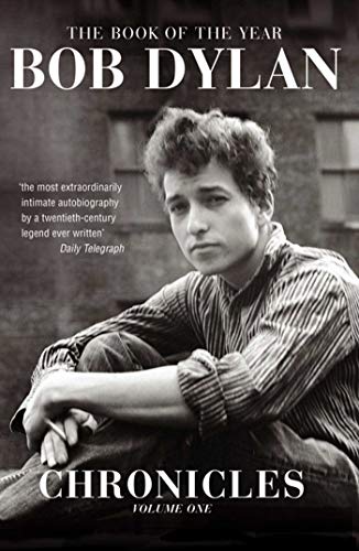 Chronicles Volume One - Bob Dylan