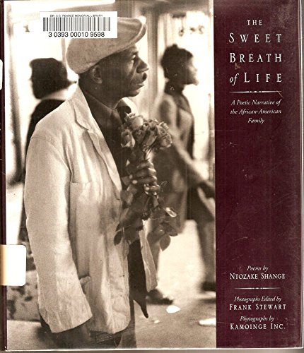 Stock image for The Sweet Breath of Life : A Poetic Narrative of the African-American Family for sale by Better World Books