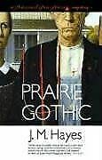 Stock image for Prairie Gothic: A Mad Dog & Englishman Mystery for sale by HPB-Diamond