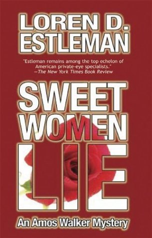 Stock image for Sweet Women Lie (The Amos Walker Series #11) for sale by PAPER CAVALIER US