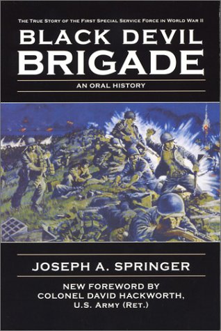 Stock image for The Black Devil Brigade: The True Story of the First Special Service Force for sale by Zoom Books Company