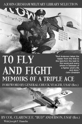 9780743479721: To Fly and Fight: Memoirs of a Triple Ace
